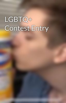 LGBTQ+ Contest Entry