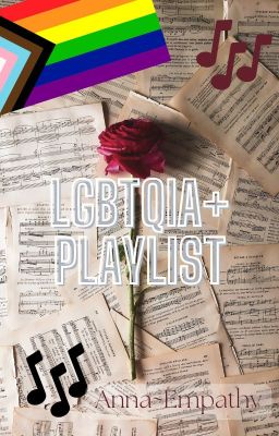 LGBTQIA+ Playlist!