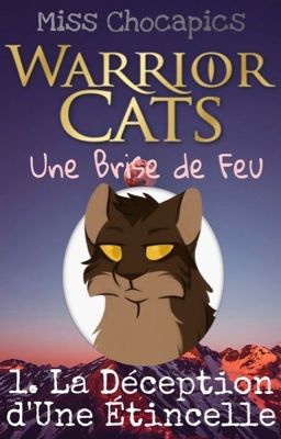 LGDC Fanfiction - Une Brise de Feu - Tome 1 - La Déception d'une Étincelle