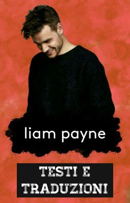 Liam Payne: testi e traduzioni