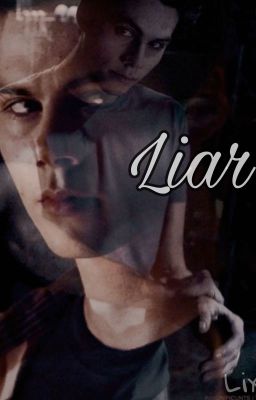 Liar //Dylan O'Brien