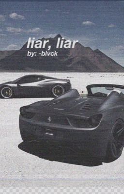 liar, liar | e.d