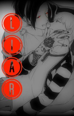 LIAR (UtaxKaneki/Utakane-boyxboy)