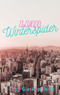 Liar (Winterspider Kurzgeschichte)