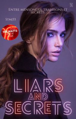 Liars & Secrets | #WATTYS2019 [EN PAUSE]