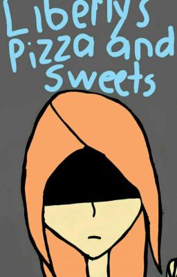 Liberty's:Pizza and sweets 