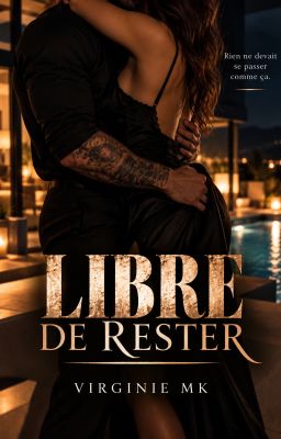 Libre de rester