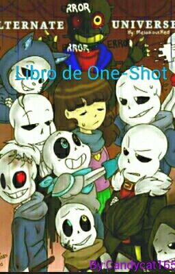 LIBRÓ DE ONE-SHOT [UNDERTALE AUS]