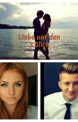 Liebe auf den 2.Blick //Marco Reus FF//