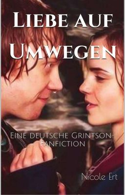 Liebe auf Umwegen Grintson Romione #wattys2019