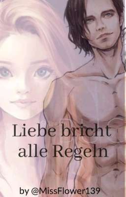 Liebe bricht alle Regeln (Bucky Barnes ff)