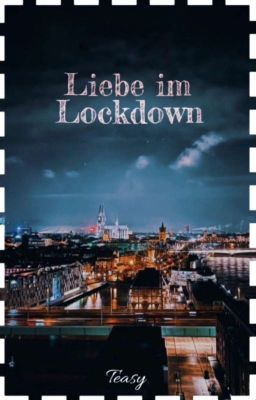 Liebe im Lockdown