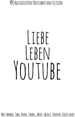 Liebe, Leben, Youtube #wattys2015