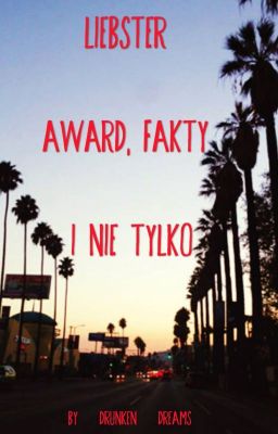 Liebster Award, fakty i nie tylko