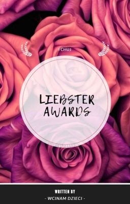 liebster awards ; nominacje