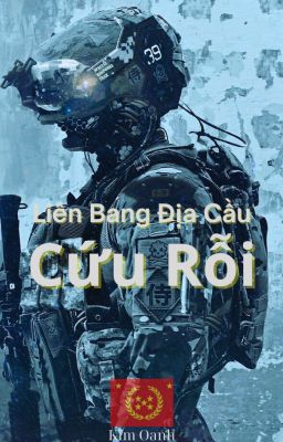 Liên Bang Địa Cầu - Cứu Rỗi - Republic United Global Earth - Salvation