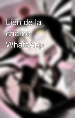 Lien de la chaîne WhatsApp 