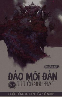 [Liên tái] Đảo môi đản đích tu tiên sinh hoạt