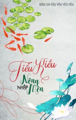 [Liên tái] Tiểu Kiều nhập nông môn