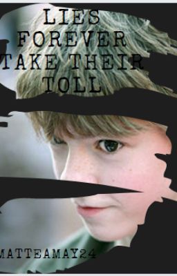 Lies Forever Take Their Toll