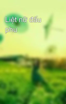 Liệt nữ đấu phu