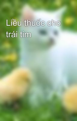 Liều thuốc cho trái tim