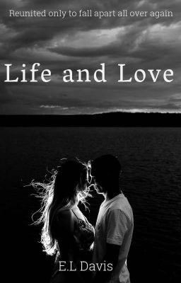 Life and Love