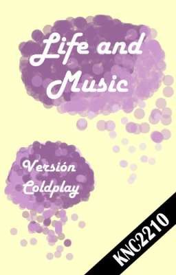 Life and Music (Versión Coldplay) / Reto