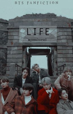 LIFE | BTS [on hold]