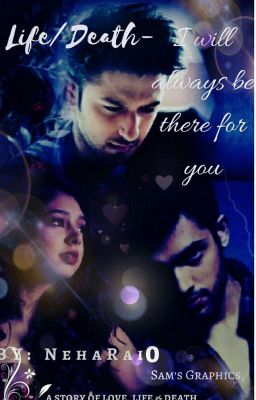 LIFE/DEATH: I WILL ALWAYS BE THERE FOR YOU (MANAN VERSION)