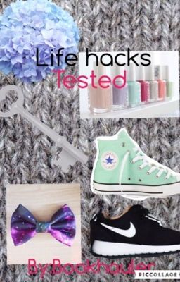 Life hacks tested