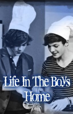 Life In The Boys Home {Larry Stylinson} *Completed*