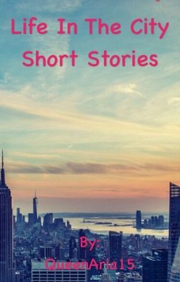 Life In The City Short Stories