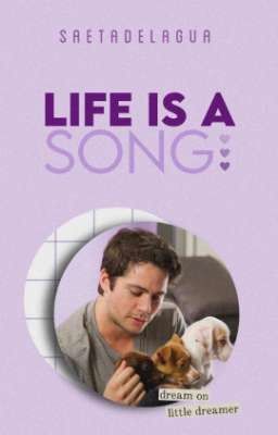 Life is a song