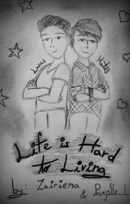 Life is Hard to Living ⓩ™