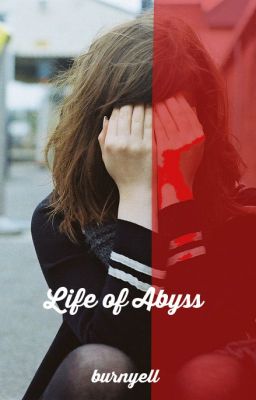 Life of Abyss