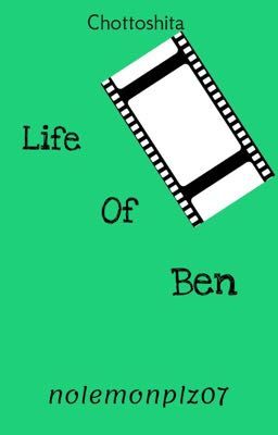 Life Of Ben 