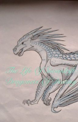 Life of snowdrift the dragonets of destiny