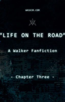 Life on the Road: Chapter three