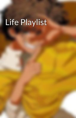 Life Playlist