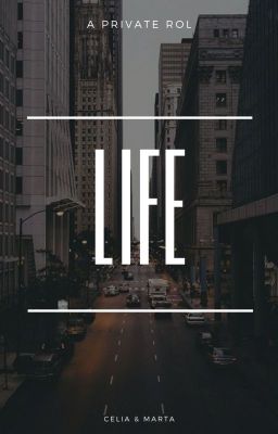 Life [PRIVATE]