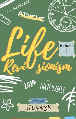 Life Revisionism (Volume 1) [COMPLETED]