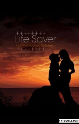 Life Saver//Michael Jackson Fanfiction