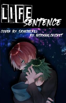 ✓LIFE SENTENCE|| TodoDeku Au