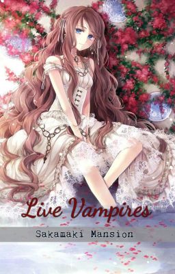 Life Vampires - Sakamaki Mansion || DL