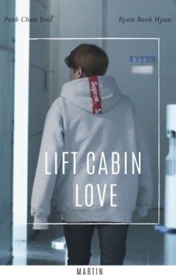 Lift Cabin Love [ChanBaek]