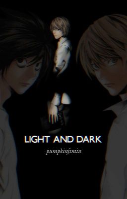 Light and Dark (Lawlight) 