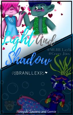 Light And Shadow |Branllex|