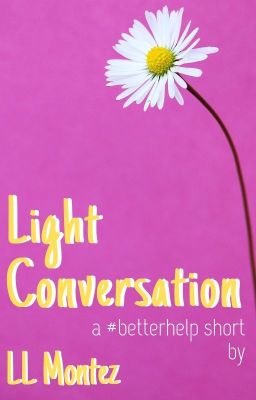 Light Conversation|| #BetterHelp