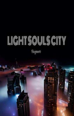 Light Souls City